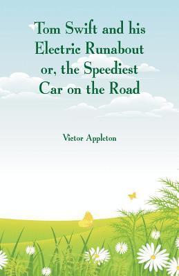 Tom Swift and his Electric Runabout