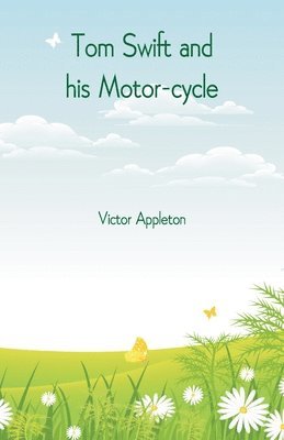 Tom Swift and his Motor-cycle 1