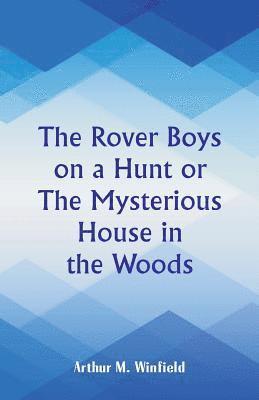 Rover Boys on a Hunt