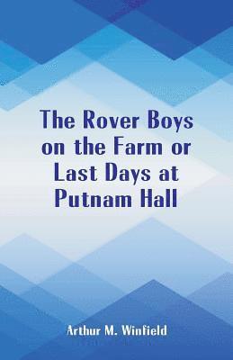 The Rover Boys on the Farm 1