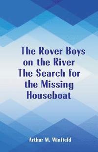 bokomslag Rover Boys on the River The Search for the Missing Houseboat