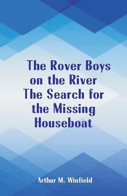 bokomslag Rover Boys on the River The Search for the Missing Houseboat
