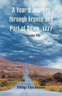 bokomslag A Year's Journey through France and Part of Spain, 1777