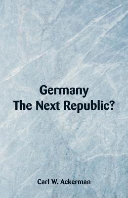 bokomslag Germany, The Next Republic?