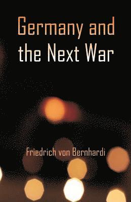 bokomslag Germany and the Next War