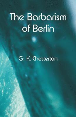 The Barbarism of Berlin 1