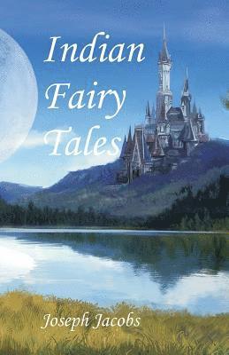 Indian Fairy Tales
