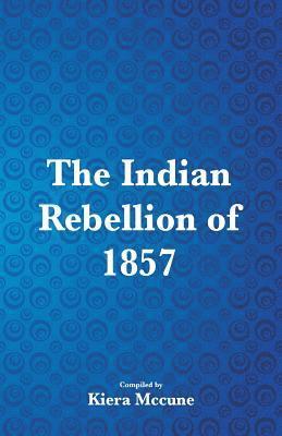 bokomslag The Indian Rebellion of 1857