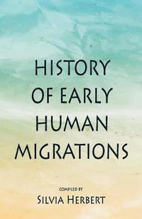 bokomslag History of Early Human Migrations