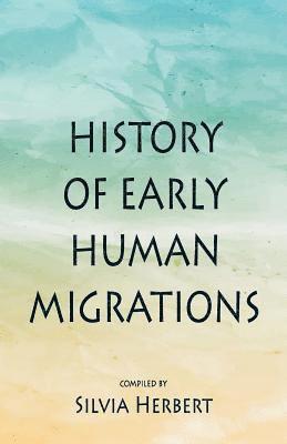 bokomslag History of Early Human Migrations