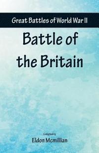 bokomslag Great Battles of World War Two - Battle of the Britain