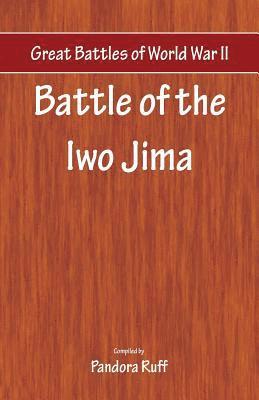 bokomslag Great Battles of World War Two - Battle of Iwo Jima