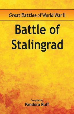 Great Battles of World War Two - Battle of Stalingrad 1