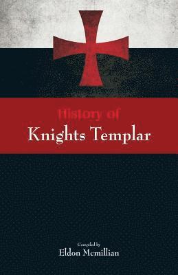 History of Knights Templar 1