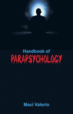 Handbook of Parapsychology 1