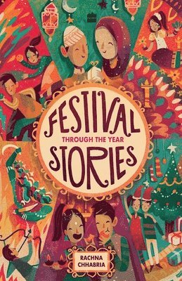 Festival stories- through the year 1