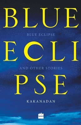 Blue Eclipse and Other Stories 1