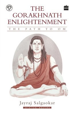 The Gorakhnath Enlightenment 1