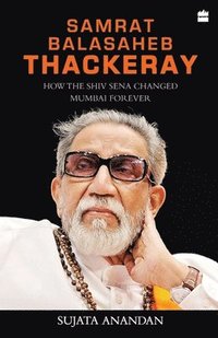 bokomslag Samrat Balasaheb Thackeray