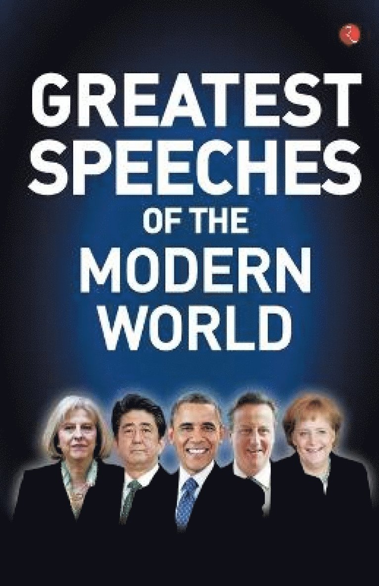 Greatest Speeches of the Modern World