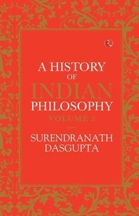 bokomslag A History of Indian Philosophy