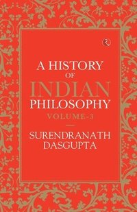 bokomslag A History of Indian Philosophy