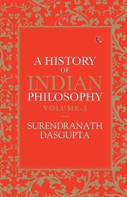 A History of Indian Philosophy 1