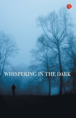 bokomslag Whispering In The Dark