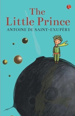Antoine de Saint-Exupery, Antoine de Saint- Exupery, ANTOINE DE SAINT- EXUPERY - Little Prince, Häftad