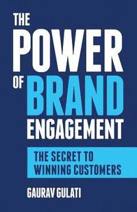 bokomslag The Power of Brand Engagement