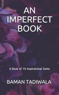 An Imperfect Book: A Book of 79 Inspirational Gems 1