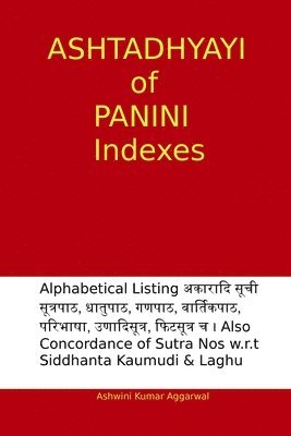 Ashtadhyayi of Panini Indexes 1