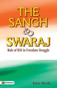 bokomslag The Sangh & Swaraj