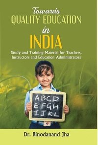 bokomslag Towards Quality Education in India