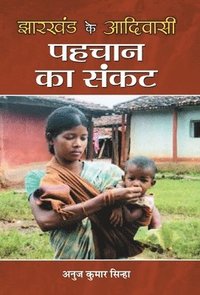 bokomslag Jharkhand Ke Adivasi Pahchan Ka Sankat