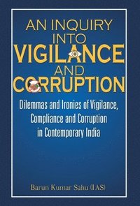 bokomslag An Inquiry Into Vigilance and Corruption