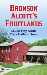 bokomslag Bronson Alcott's Fruitlands