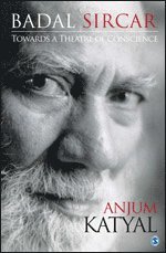 Anjum Katyal - Badal Sircar, Häftad