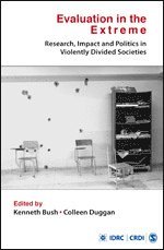 Kenneth Bush, Colleen Duggan - Evaluation in the Extreme, Häftad