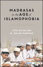 Ziya Us Salam, Mohammad Aslam Parvaiz - Madrasas in the Age of Islamophobia, Häftad