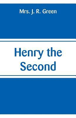bokomslag Henry the Second