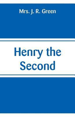 Henry the Second 1