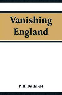 bokomslag Vanishing England