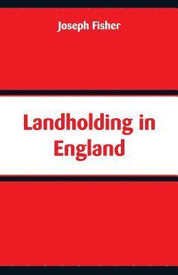 Joseph Fisher - Landholding In England, Häftad