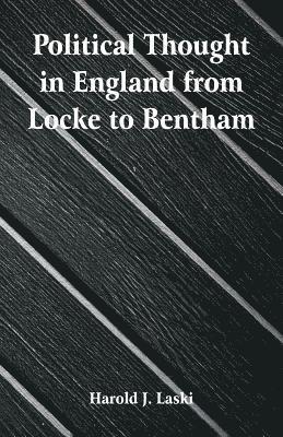 bokomslag Political Thought in England from Locke to Bentham