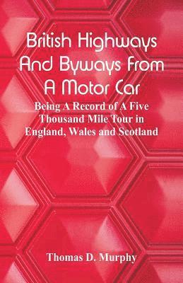 British Highways And Byways From A Motor Car 1