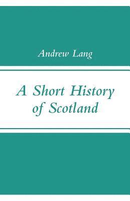 bokomslag Short History of Scotland