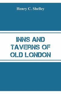 bokomslag Inns and Taverns of Old London