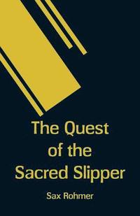 bokomslag The Quest of the Sacred Slipper