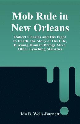 Mob Rule in New Orleans 1